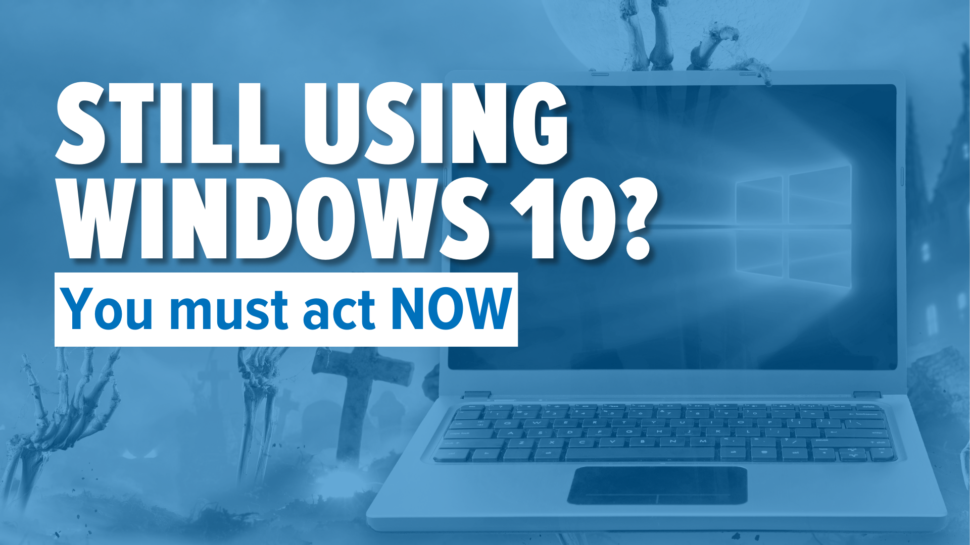Still using Windows 10?