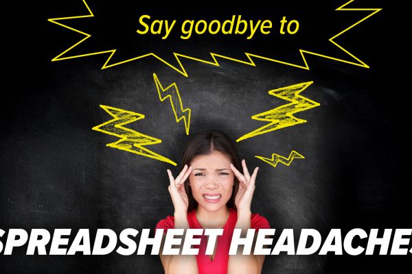 Say goodbye to spreadsheet headaches