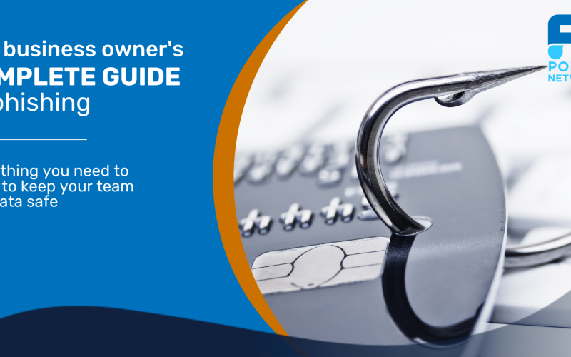 The Business Owner's Complete Guide to Phishing