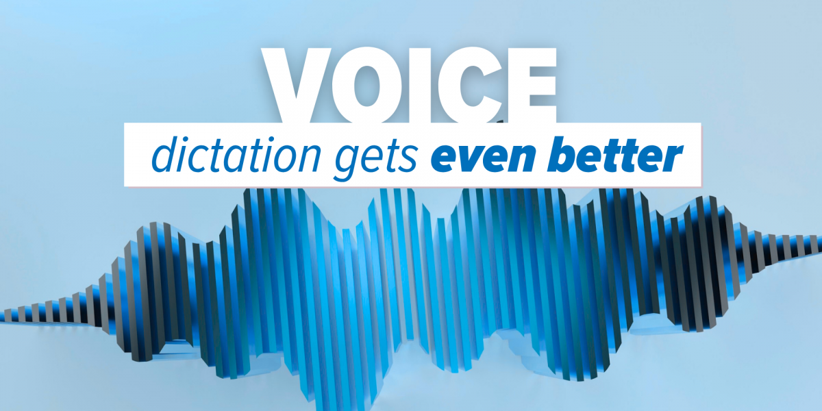 Voice dictation gets even better