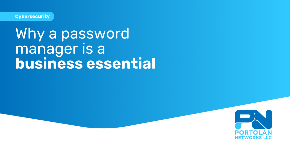 Why a password manager is a business essential