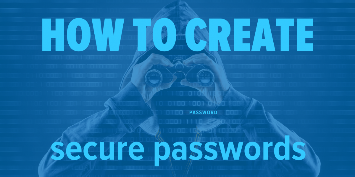 How to create a secure password