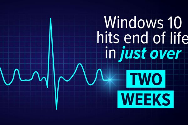 Windows 10 hits end of life in just over two weeks