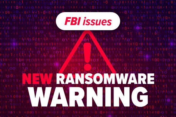 FBI issues new ransomware warning