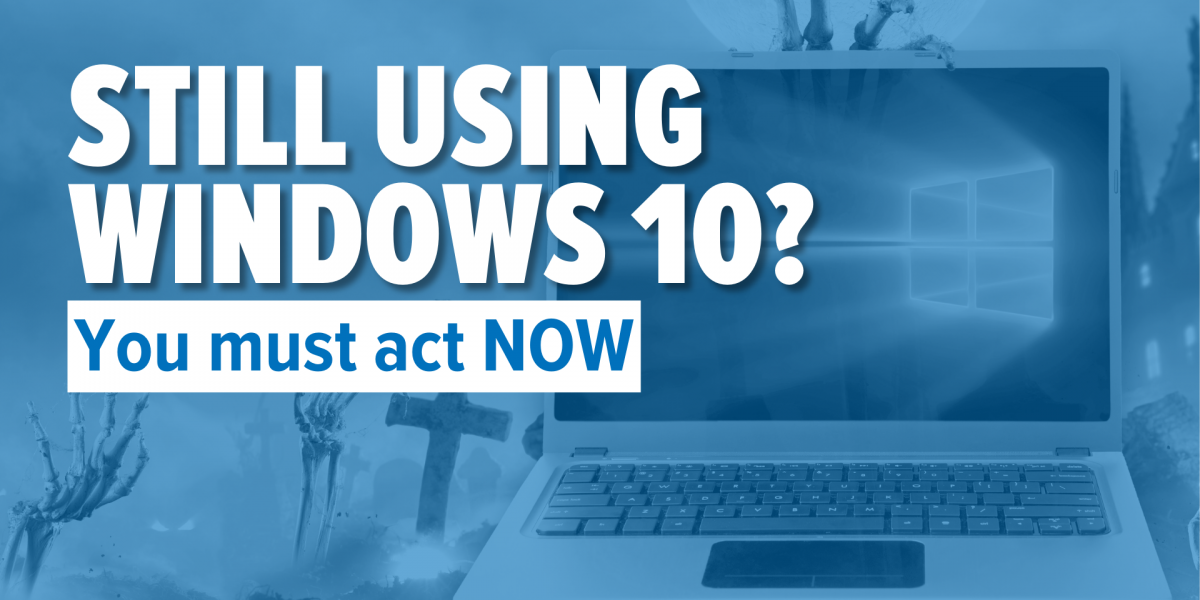 Still using Windows 10?