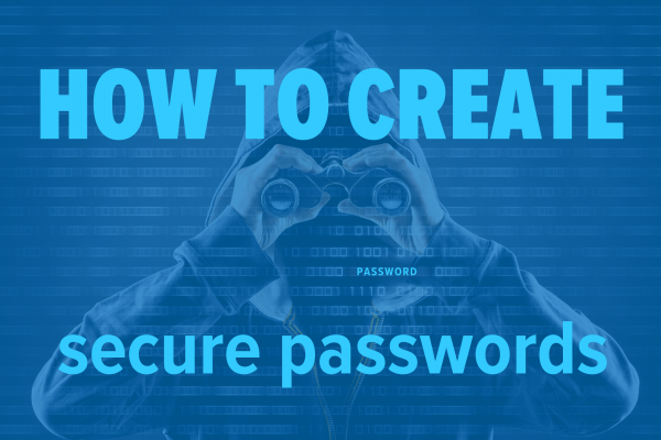 How to create a secure password
