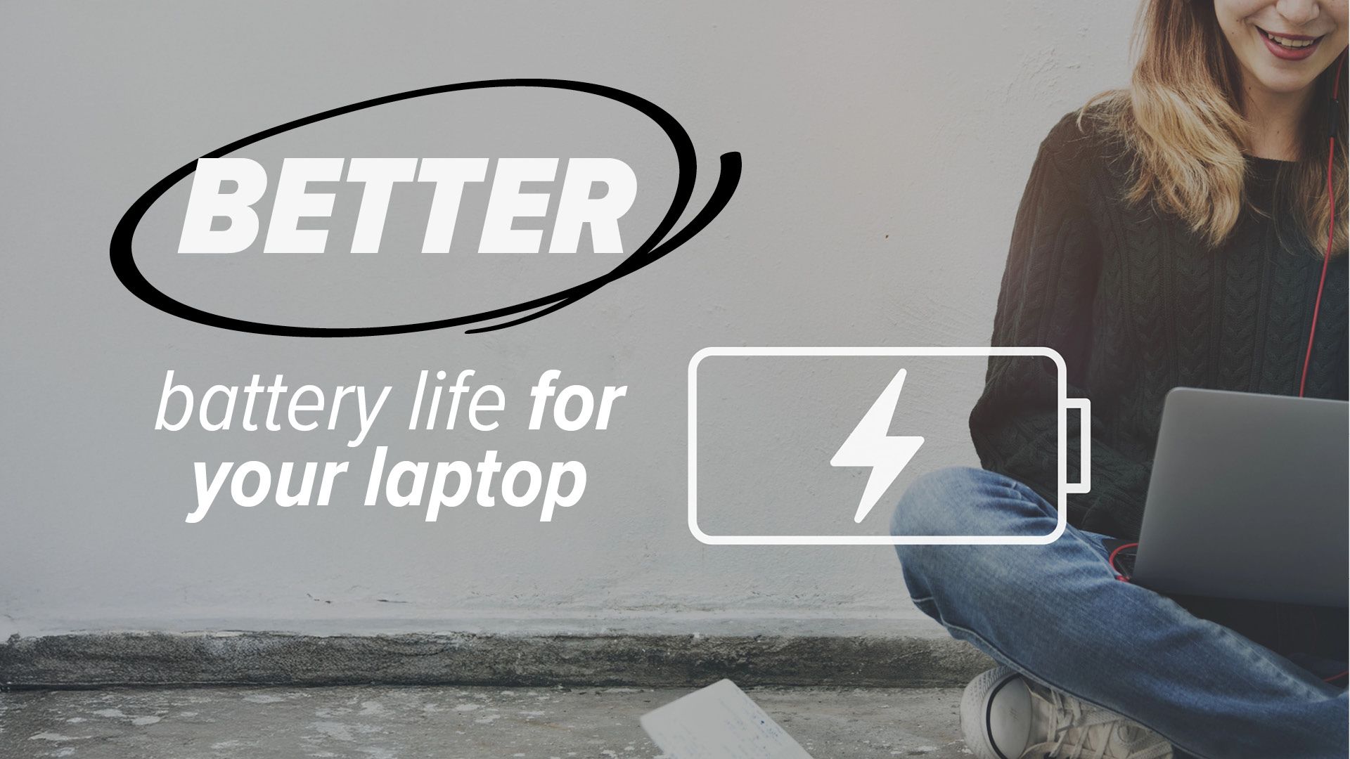 Better battery life for your laptop