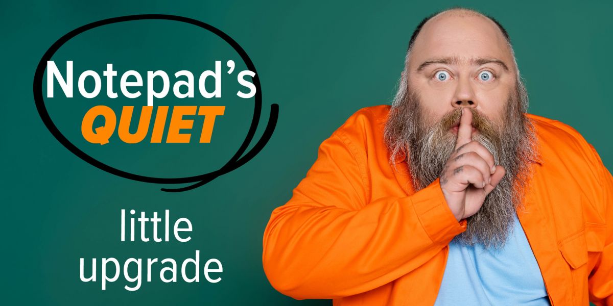 Notepad's quiet little upgrade