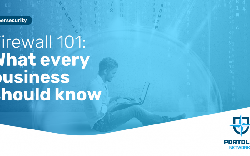 Firewall 101: What every business should know