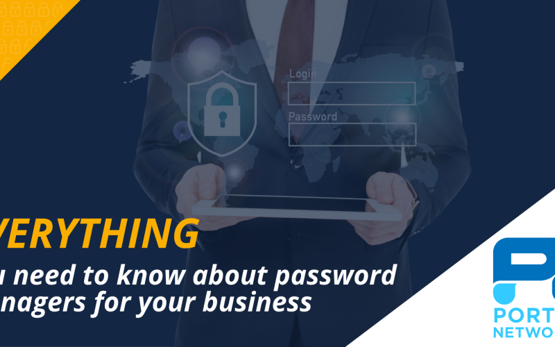 Everything you need to know about password managers for your business