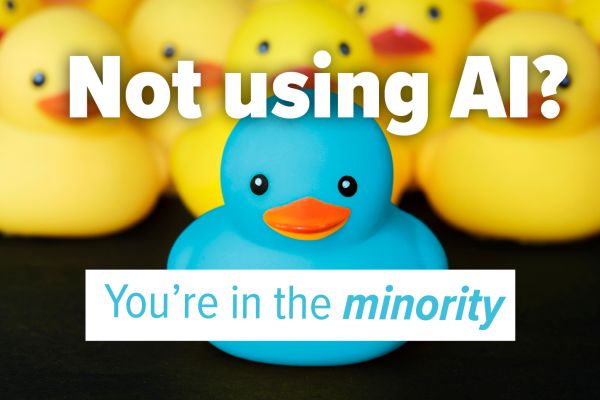Not using AI? You're in the minority.